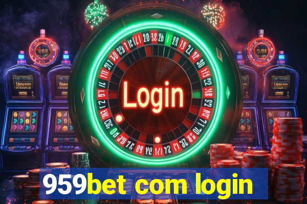 959bet com login